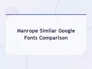 Manrope Similar Google Fonts Comparison